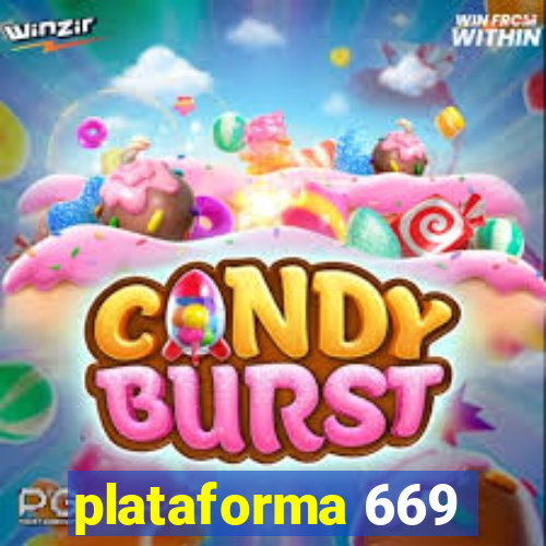 plataforma 669